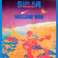 Sun Ra Nuclear War Формат: Audio CD (Jewel Case) Дистрибьюторы: Концерн "Группа Союз", Atavistic Канада Лицензионные товары Характеристики аудионосителей 2010 г Альбом: Импортное издание инфо 7452o.