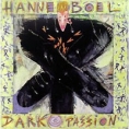 Hanne Boel Dark Passion Формат: Audio CD Дистрибьютор: Polydor Лицензионные товары Характеристики аудионосителей 1995 г Альбом: Импортное издание инфо 11290z.