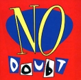 No Doubt No Doubt Формат: Audio CD (Jewel Case) Дистрибьюторы: Концерн "Группа Союз", Interscope Records Лицензионные товары Характеристики аудионосителей 2007 г Альбом: Импортное издание инфо 11930z.