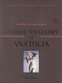 Antique Jewellery of Anatolia Букинистическое издание Сохранность: Хорошая Издательство: Goldas Cultural Publications, 2002 г Суперобложка, 144 стр ISBN 975-97646-2-8 инфо 4203t.